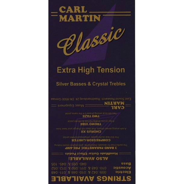 Carl Martin - Classic (Extra High Tension)